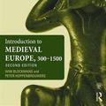 Cover Art for 9780415675871, Introduction to Medieval Europe 300a "1550 by Wim Blockmans