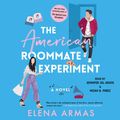 Cover Art for 9781797146171, The American Roommate Experiment by Elena Armas