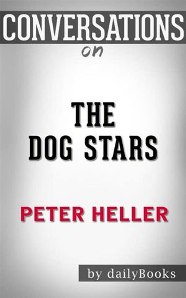 Cover Art for 9788834130322, The Dog Stars (Vintage Contemporaries): by Peter Heller Conversation Starters by dailyBooks