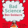 Cover Art for 9780007326761, Bad Science by Ben Goldacre