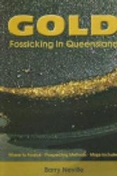 Cover Art for 9780980583960, Gold Fossicking in Queensland by Barry Neville