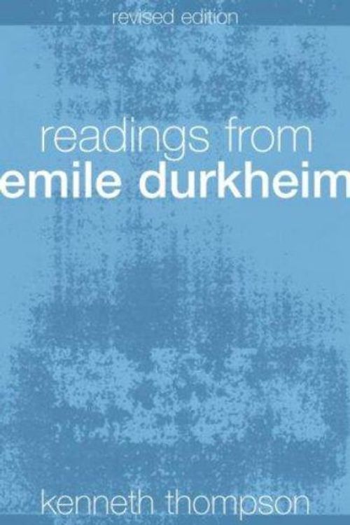 Cover Art for 9780415349123, Readings from Emile Durkheim by Kenneth Thompson