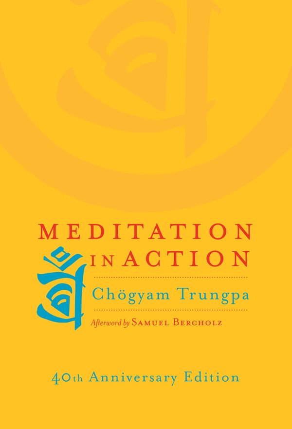 Cover Art for 9781590308769, Meditation In Action by Chogyam Trungpa