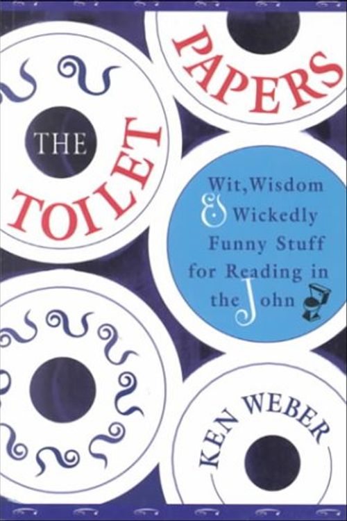 Cover Art for 9781550463088, Toilet Papers by Ken Weber