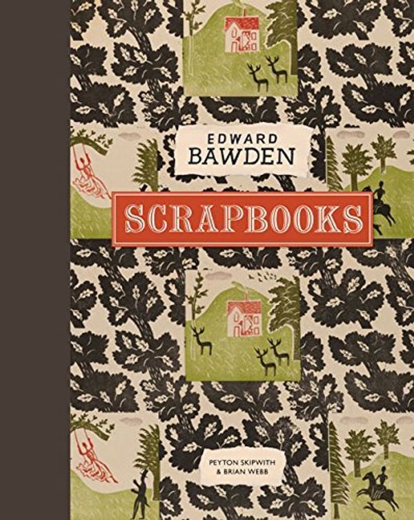 Cover Art for B01N7M54RW, Edward Bawden Scrapbooks by Peyton Skipwith (2016-11-01) by Peyton Skipwith;Brian Webb
