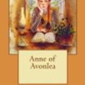 Cover Art for 9781724309372, Anne of Avonlea by L. M. Montgomery