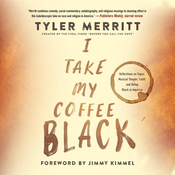 Cover Art for 9781549190773, I Take My Coffee Black by Tyler Merritt