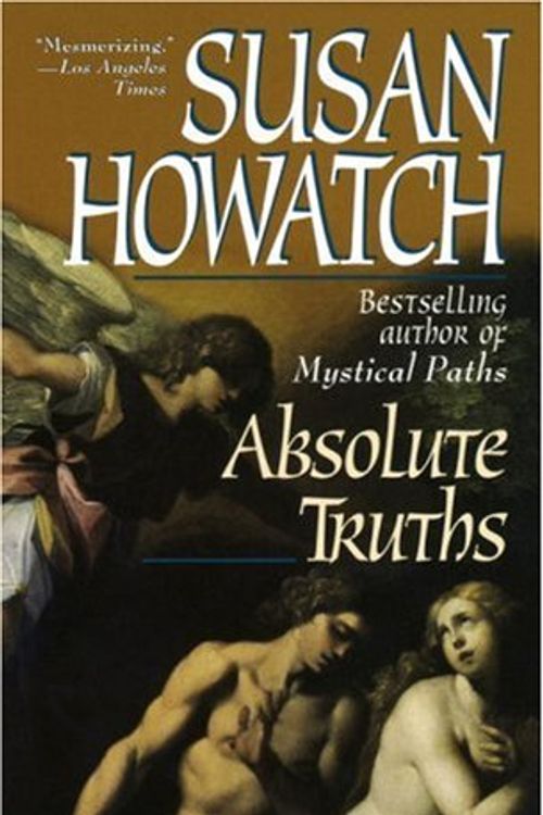 Cover Art for 9780517170779, Absolute Truths by Susan Howatch