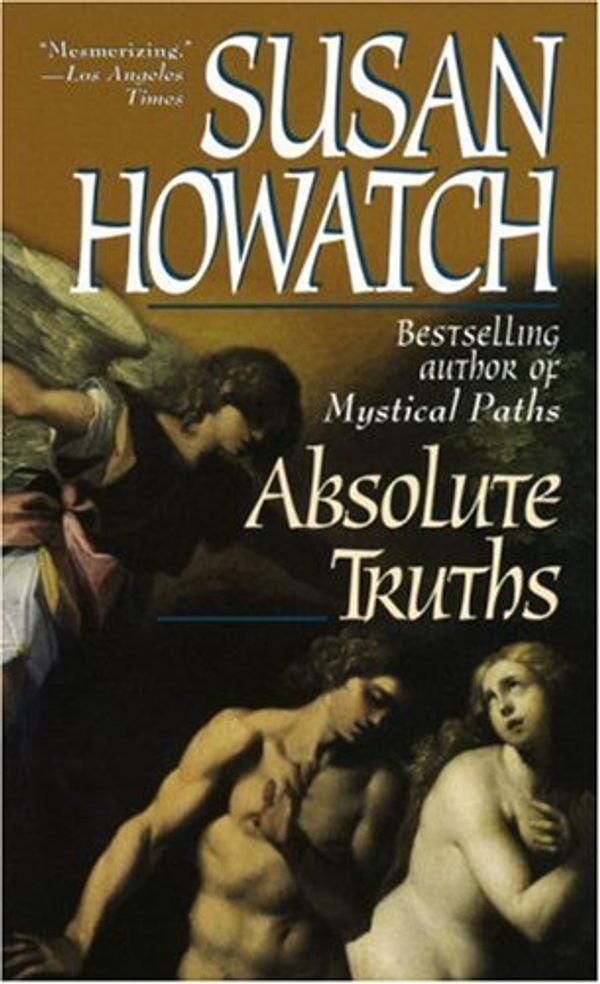 Cover Art for 9780517170779, Absolute Truths by Susan Howatch