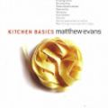 Cover Art for 9781921190315, Kitchen Basics by Matthew Evans