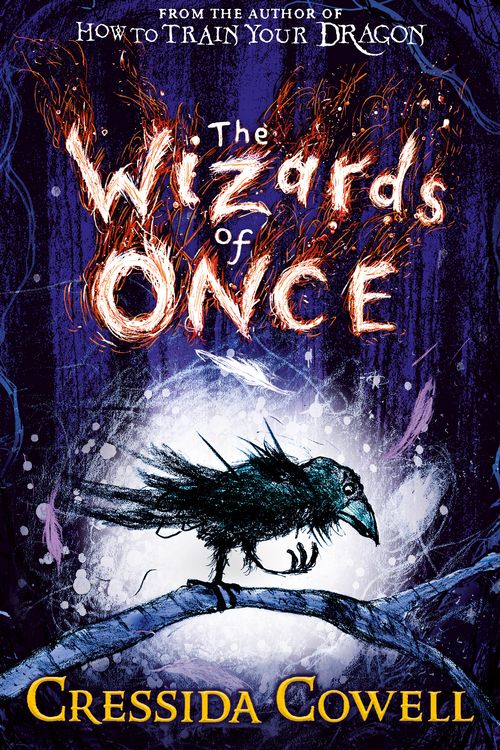 Cover Art for 9781444936728, The Wizards of Once: Book 1 by Cressida Cowell