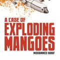 Cover Art for 9788184000627, A Case of Exploding Mangoes by Mohammed Hanif