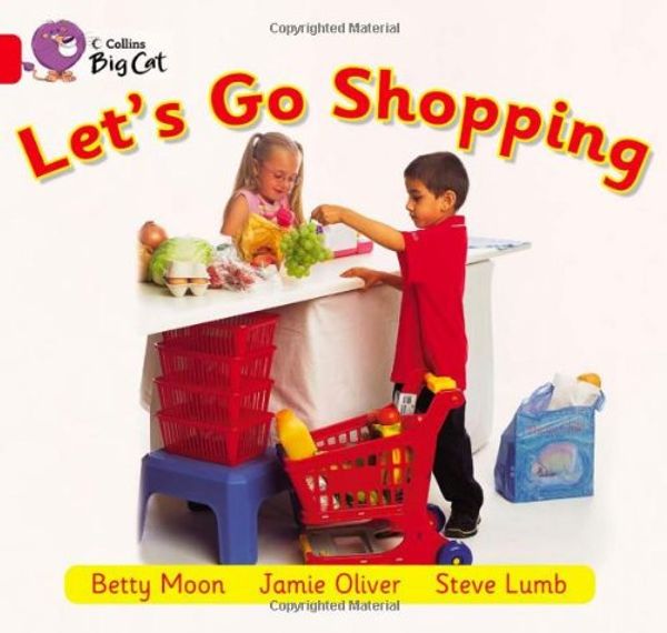 Cover Art for 9780007474639, Let's Go Shopping Workbook (Collins Big Cat) by Betty Moon,Jamie Oliver,Steve Lumb