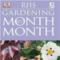 Cover Art for 9781405318167, RHS Gardening Month by Month by Ian Spence