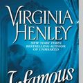 Cover Art for 9781429506014, Infamous by Henley, Virginia,