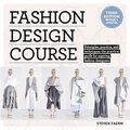 Cover Art for 9781438089980, Fashion Design Course by Steven Faerm