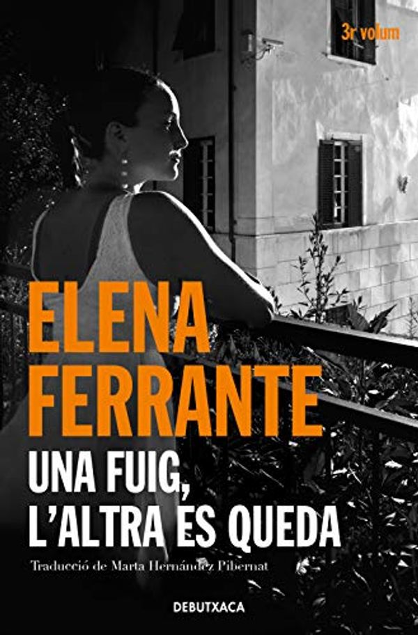Cover Art for 9788418132445, Una fuig, l'altra es queda (L'amiga genial 3) by Elena Ferrante