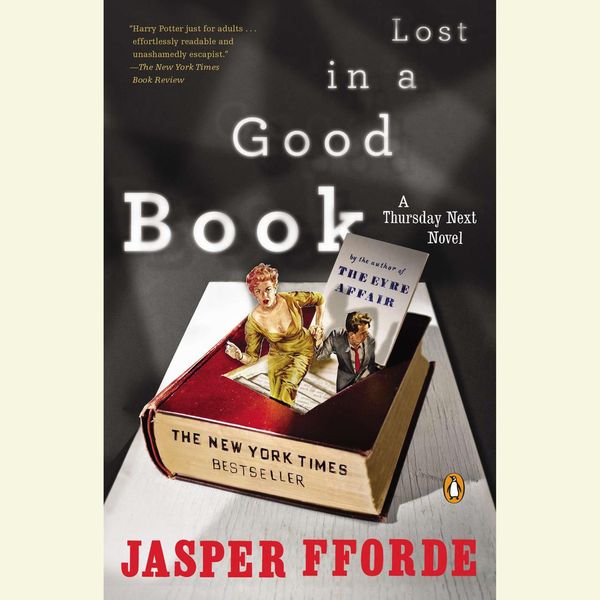 Cover Art for 9781101432396, Lost in a Good Book by Jasper Fforde