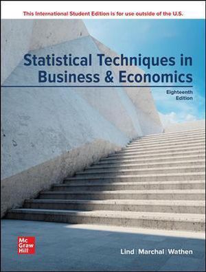 Cover Art for 9781260570489, ISE Statistical Techniques in Business and Economics by Douglas A. Lind, William G. Marchal, Samuel A. Wathen
