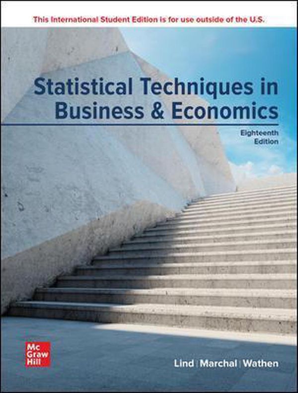 Cover Art for 9781260570489, ISE Statistical Techniques in Business and Economics by Douglas A. Lind, William G. Marchal, Samuel A. Wathen
