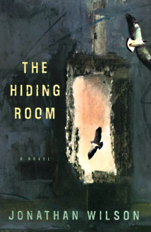 Cover Art for 9780670856039, The Hiding Room by Wilson, Jonathan