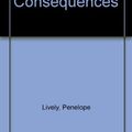 Cover Art for 9780753136812, Consequences by Penelope Lively