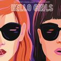 Cover Art for 9780062914408, Hello Girls by Brittany Cavallaro, Emily Henry