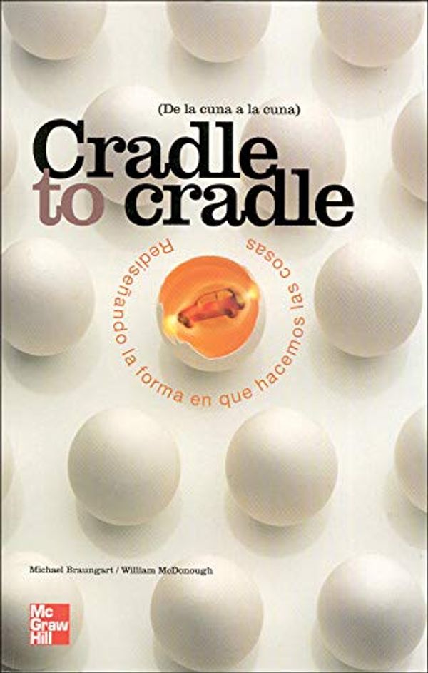 Cover Art for 9788448142957, Cradle to Cradle by William McDonough, Michael Braungart