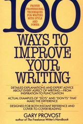 Cover Art for 9780451627216, 100 Ways to Improve Your Writing by Gary Provost