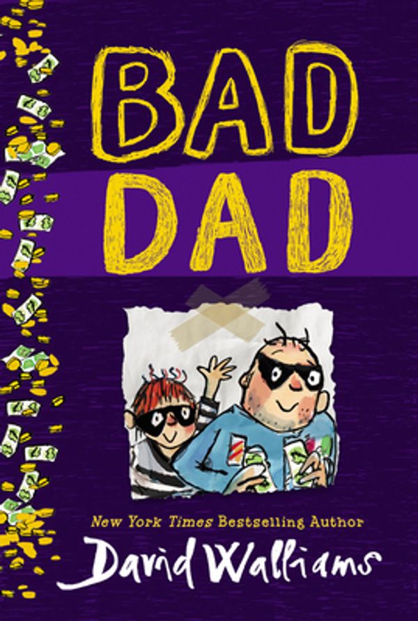 Cover Art for 9780062561091, Bad Dad by David Walliams