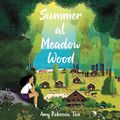 Cover Art for 9781094159232, Summer at Meadow Wood by Amy Rebecca Tan