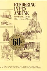 Cover Art for 9780823045297, Rendering In Pen And Ink by Arthur L. Guptill