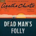 Cover Art for 9780062229663, Dead Man's Folly by Agatha Christie, David Suchet, Agatha Christie