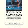 Cover Art for B019TMJC8K, Endlich mein: Commissario Brunettis vierundzwanzigster Fall by Donna Leon (2015-12-01) by Unknown