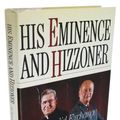 Cover Art for 9780688079284, His Eminence and Hizzoner: A Candid Exchange : Mayor Edward Koch and John Cardinal O'Connor by O'Connor, John Joseph Cardinal, Ed Koch