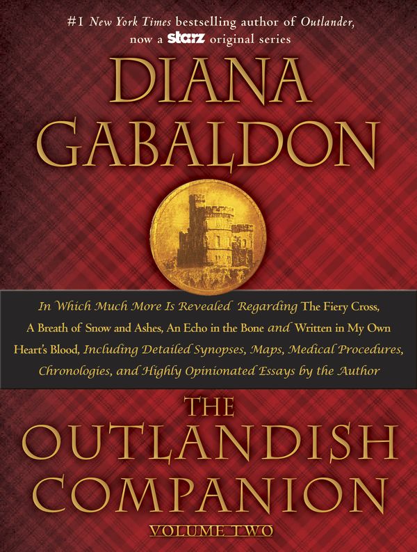 Cover Art for 9780385344449, The Outlandish Companion: The Companion to the Fiery Cross, a Breath of Snow and Ashes, an Echo in the Bone, and Written in My Own Heart's Blood: 2 (Outlander) by Diana Gabaldon