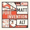 Cover Art for 9781405547857, Pure Invention: How Japan's Pop Culture Conquered the World by Matt Alt