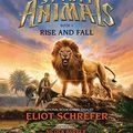 Cover Art for 9789351036975, SPIRIT ANIMALS: BOOK 6 - RISE AND FALL by Eliot Schrefer