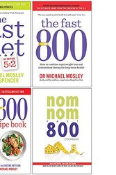 Cover Art for 9789124015503, The Fast Diet, The Fast 800, The Fast 800 Recipe Book, Quick & Easy Fasting Nom Nom Fast 800 Cookbook 4 Books Collection Set by Michael Mosley, Mimi Spencer, Dr. Clare Bailey, Justine Pattison, Iota