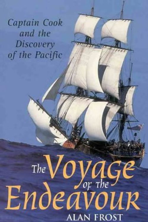 Cover Art for 9781865082004, The Voyage of the Endeavour by Alan Frost