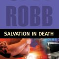 Cover Art for 9781423337584, Salvation in Death by Susan Ericksen and J. D. Robb