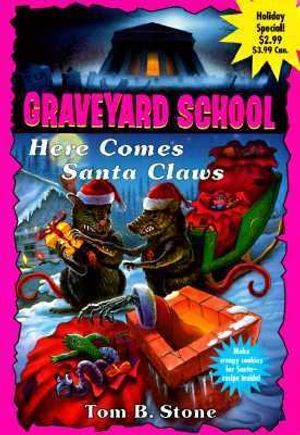 Cover Art for 9780553485486, Here Comes Santa Claws by Tom B. Stone