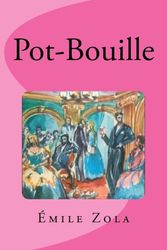 Cover Art for 9781515057598, Pot-Bouille by Zola