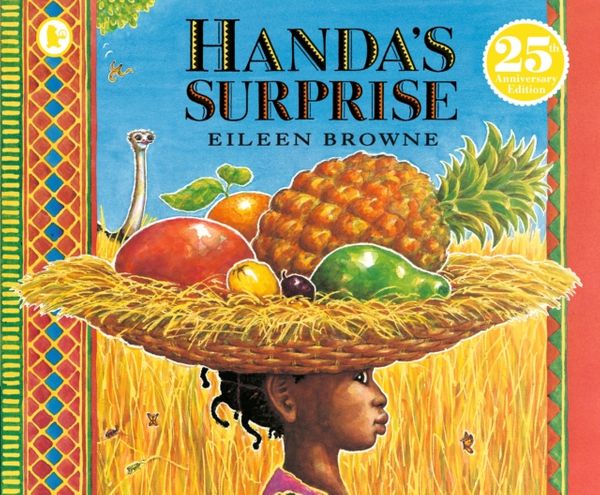 Cover Art for 9781406388510, Handa's Surprise by Eileen Browne