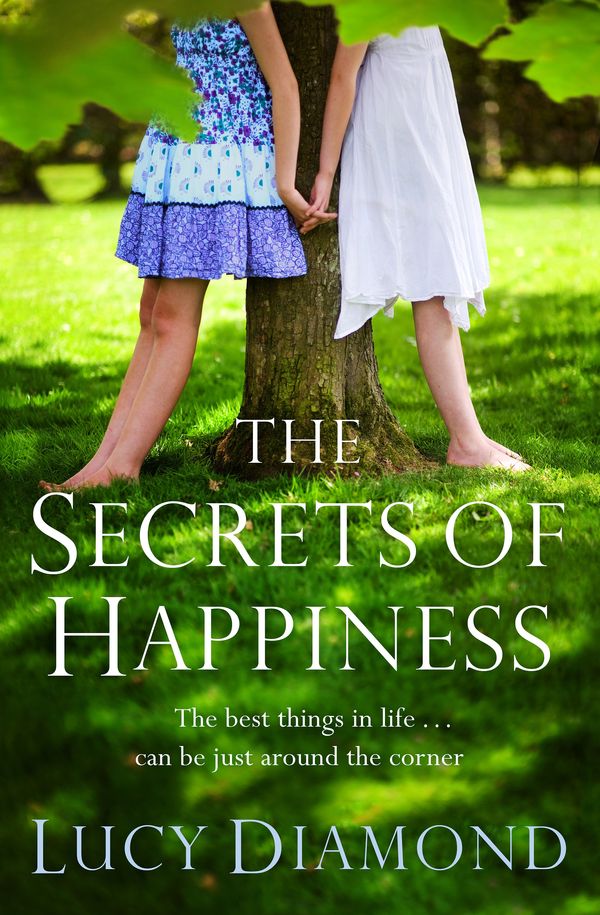 Cover Art for 9781509824557, The Secrets of Happiness by Lucy Diamond