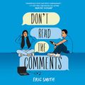 Cover Art for 9781094028903, Don't Read the Comments by Eric Smith