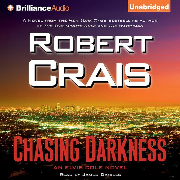 Cover Art for 9781423344414, Chasing Darkness by Robert Crais