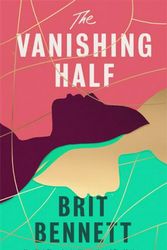 Cover Art for 9780349701462, The Vanishing Half by Brit Bennett