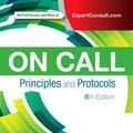 Cover Art for 9780323479769, On Call Principles and Protocols, 6e by Marshall MD FRCPC, Shane A., Ruedy MDCM FRCPC (hon) DMED (hon), John, LLD