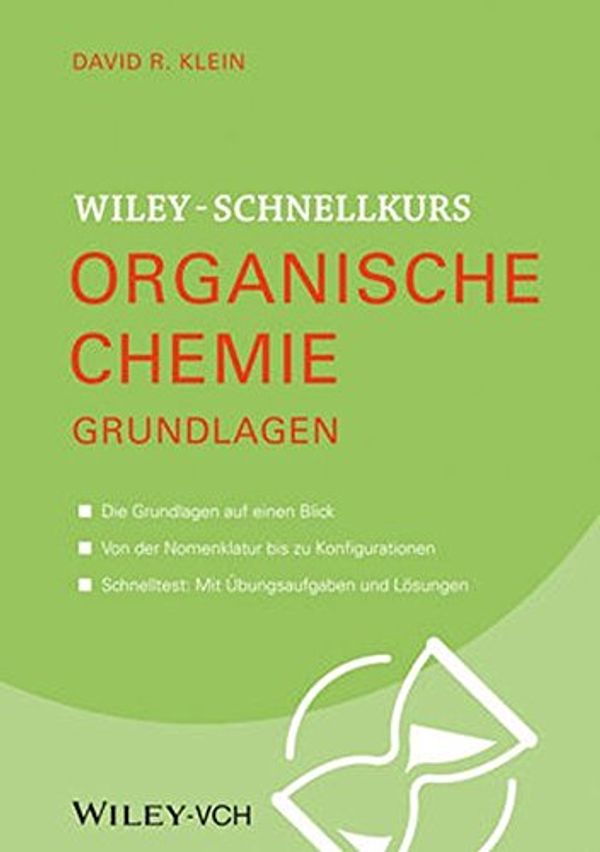 Cover Art for 9783527530038, Schnellkurs Organische Chemie by David R. Klein